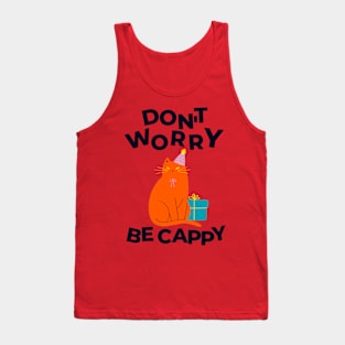Don't Worry - Be Cappy Tank Top